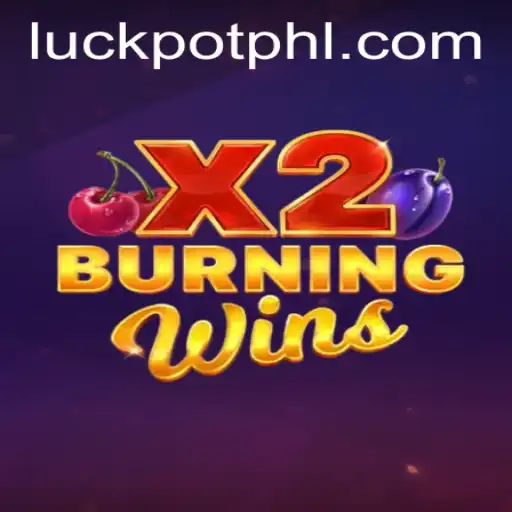 Discover the Thrill of BurningWinsX2: A Deep Dive into Luckpot Features